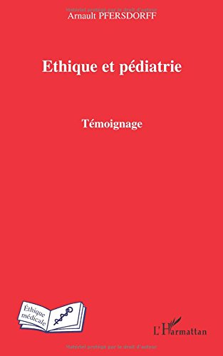 Ethique et pédiatrie : témoignage