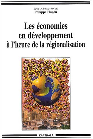 Les économies en développement à l'heure de la régionalisation
