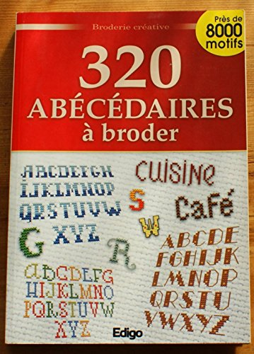 320 abécédaires à broder