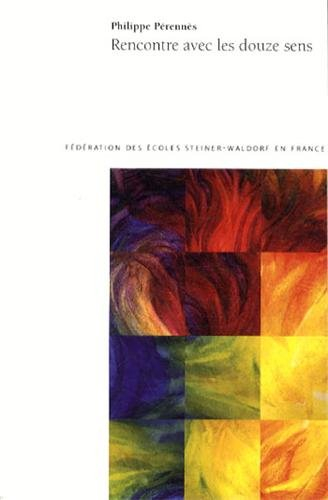 Rencontre avec les douze sens