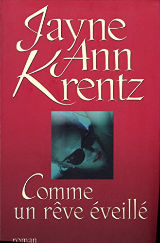 comme un rêve éveillé [relié] by krentz, jayne ann, bernard, daphné