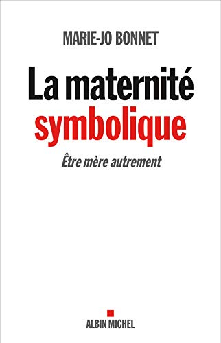 La maternité symbolique : être mère autrement