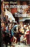 les mensonges de l'histoire