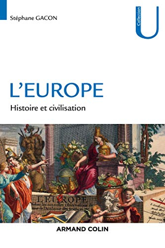 L'Europe : histoire et civilisation