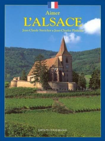 Aimer l'Alsace