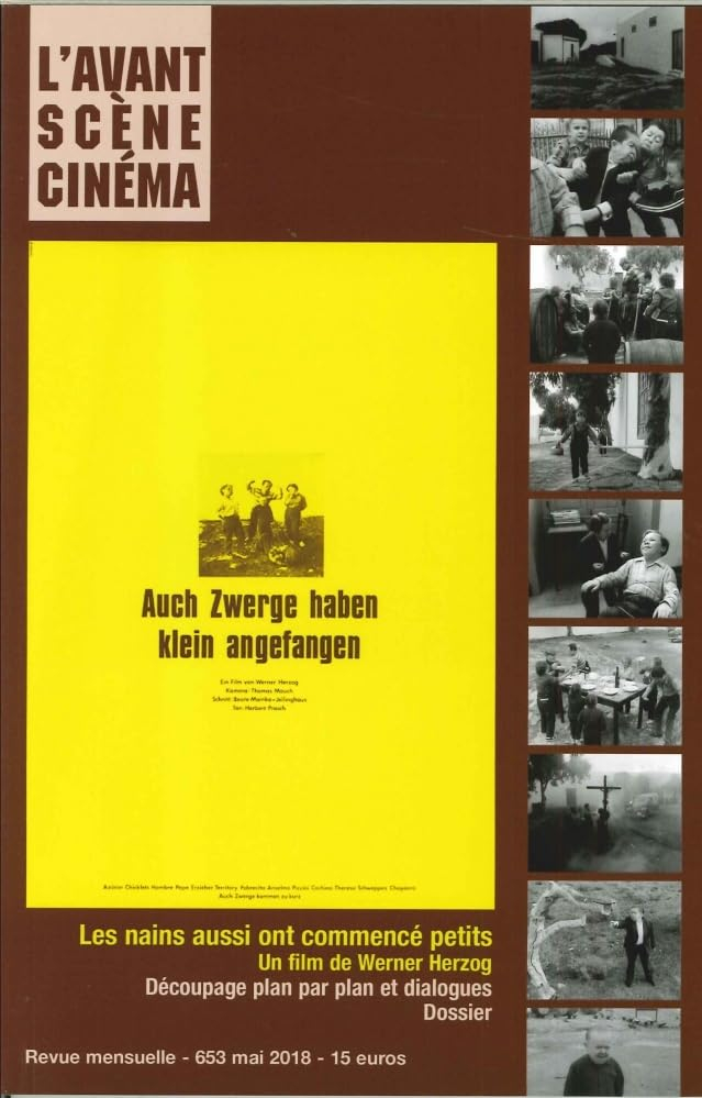 Avant-scène cinéma (L'), n° 653. Les nains aussi ont commencé petits : un film de Werner Herzog : dé