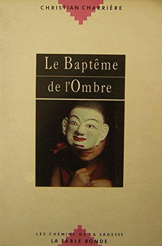 Le baptême de l'ombre