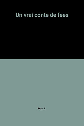 Un Vrai conte de fées