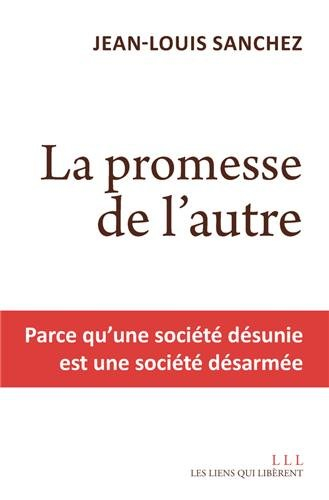 la promesse de l'autre