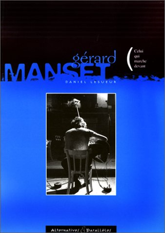 Gérard Manset : celui qui marche devant