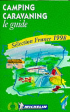 camping caravaning : le guide, sélection france 1998