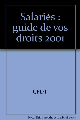 Salariés, guide de vos droits 2000