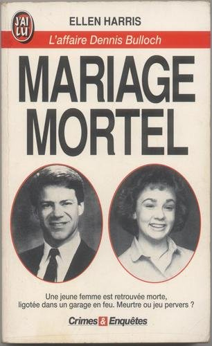 Mariage mortel : l'affaire Dennis Bulloch