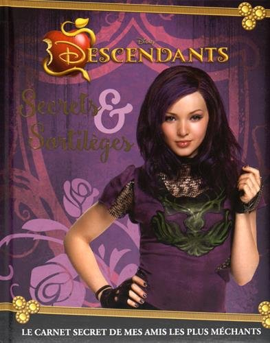 Descendants : secrets & sortilèges
