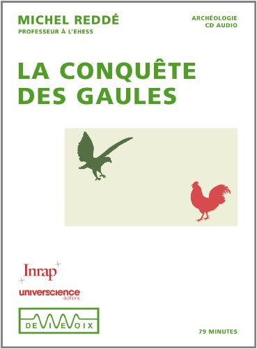 La conquête des Gaules