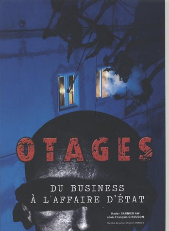 Otages : du business à l'affaire d'Etat