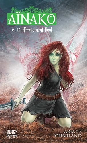 Aïnako. Vol. 6. L'affrontement final