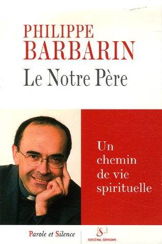 Le Notre-Père : conférences de Carême à Fourvière