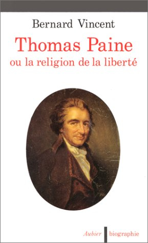 Thomas Paine ou la Religion de la liberté