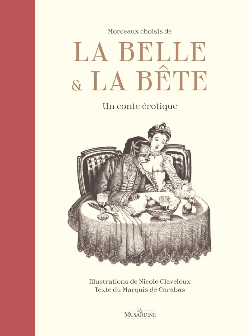 La Belle et la Bête : morceaux choisis : un conte érotique