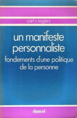 Un Manifeste personnaliste : fondements d'une politique de la personne