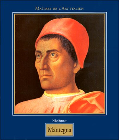 Andrea Mantegna : 1430 (31)-1506