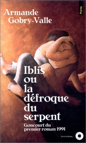 Iblis ou la Défroque du serpent