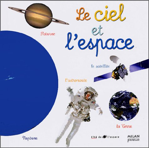Le ciel et l'espace