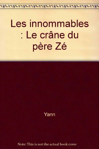 Le crâne du Père Ze