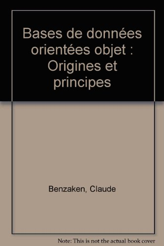 Bases de données orientées objet : origines et principes