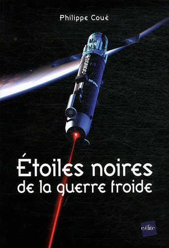Etoiles noires de la guerre froide