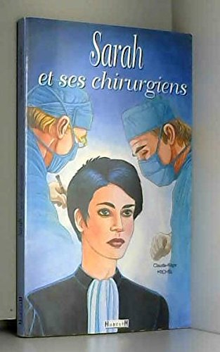 Sarah et ses chirurgiens