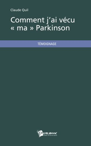 comment j'ai vécu ma parkinson