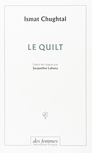 Le quilt : et autres nouvelles