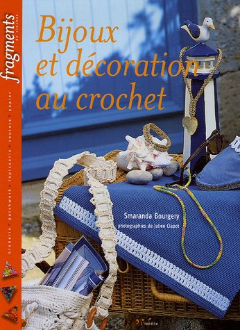 Bijoux et décoration au crochet