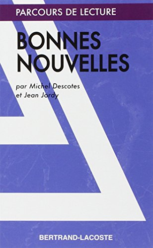 Bonnes nouvelles