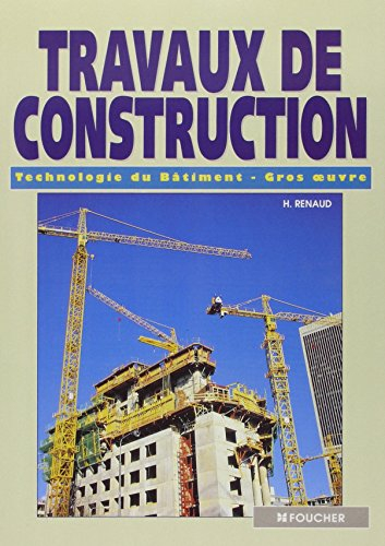 Travaux de construction : technologie du bâtiment gros oeuvre