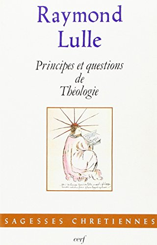 Principes et questions de théologie : de la quadrature et trangulature du cercle