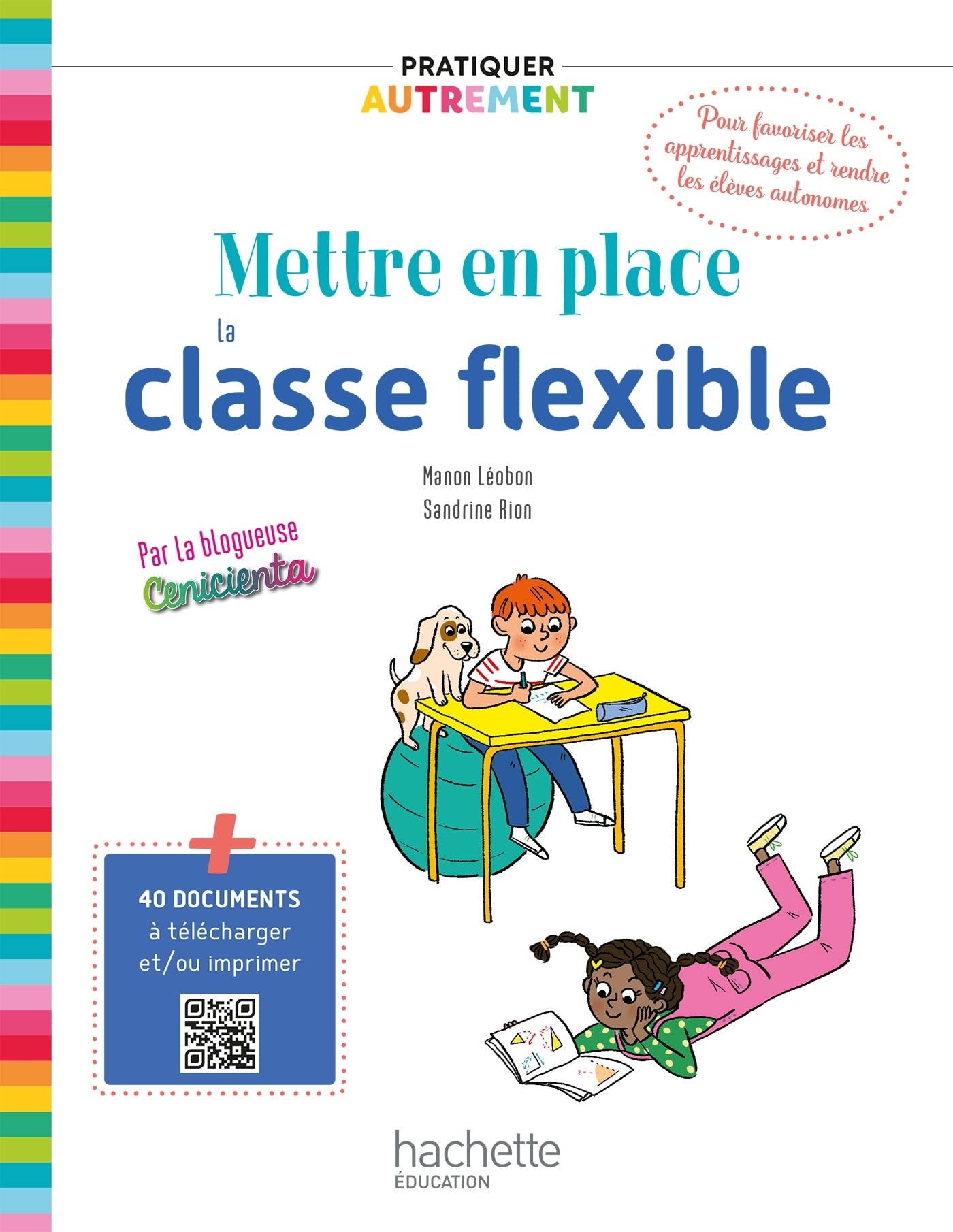 Mettre en place la classe flexible
