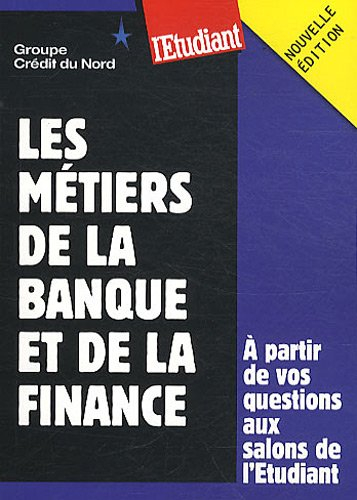 Les métiers de la banque et de la finance