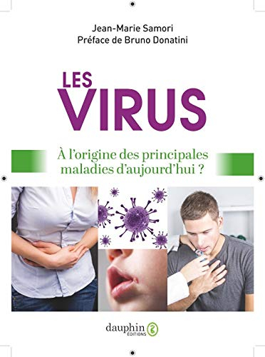 Les virus : à l'origine des principales maladies d'aujourd'hui ?