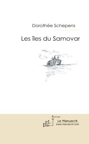 les îles du samovar