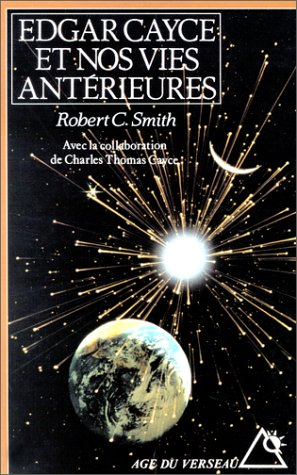 Edgar Cayce et nos vies antérieures