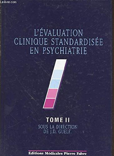 l'évaluation clinique standardisée en psychiatrie