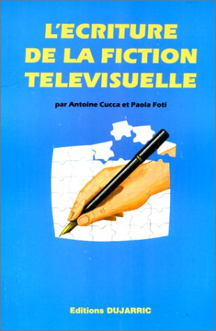 L'écriture de la fiction télévisuelle