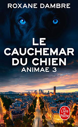 Animae. Vol. 3. Le cauchemar du chien