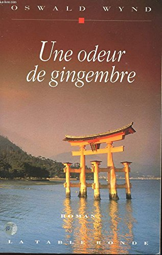 Une Odeur de gingembre