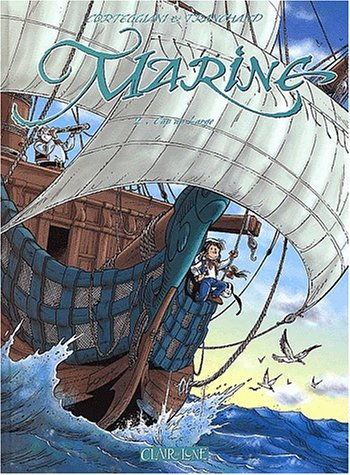 Marine. Vol. 2. Cap au large