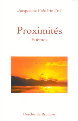Proximités : poèmes