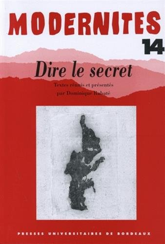 Modernités, n° 14. Dire le secret